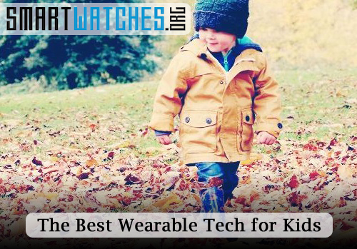 Wearable Tech for Kids